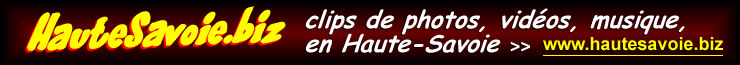 www.hautesavoie.biz petits clips video en haute-savoie 74
